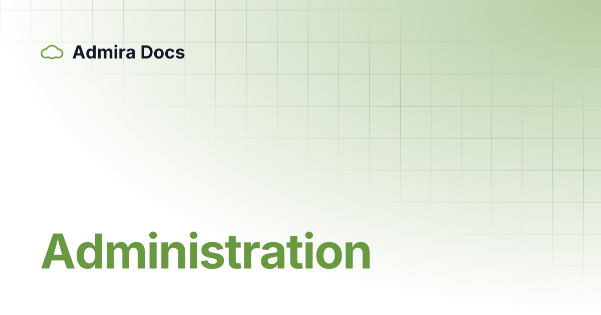 Administration | English | Admira Docs